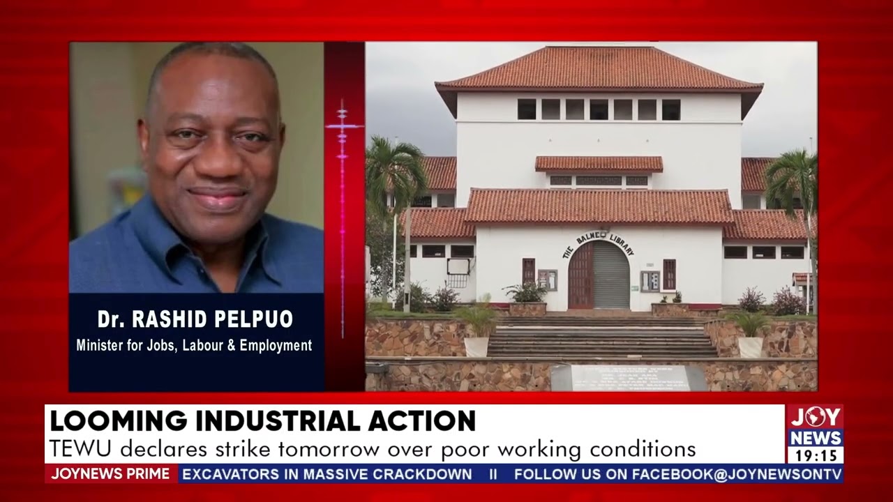 Looming industrial action: TEWU declares strike tomorrow over poor working conditions. #JoyNews