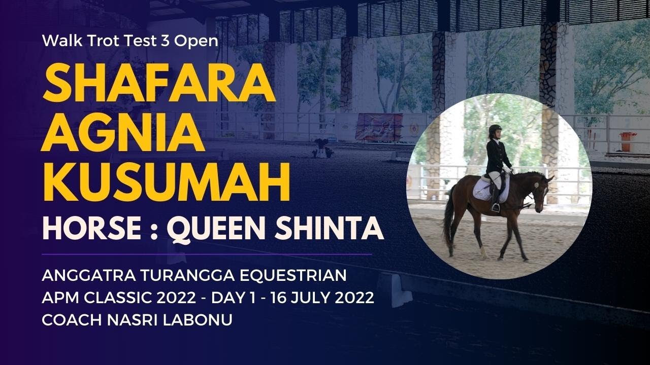 Walk Trot Test 3 Open - Shafara Agnia Kusumah - Queen Shinta