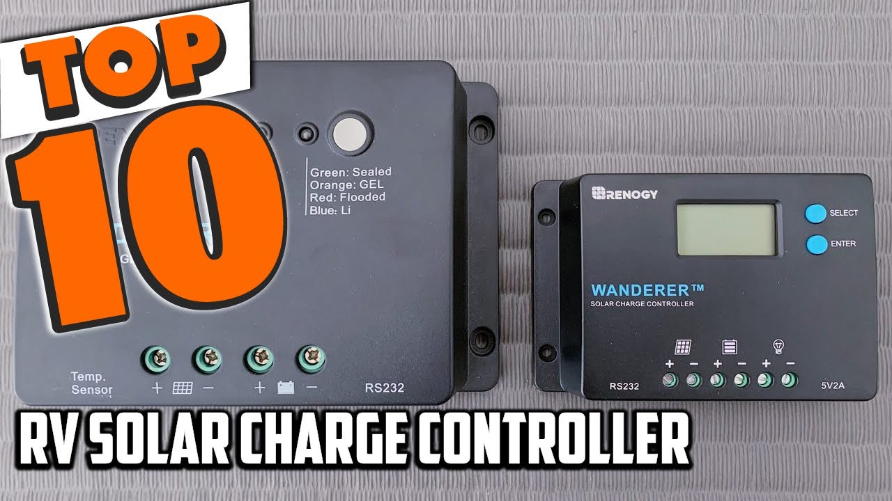 Best Solar Charge Controller For Rv In 2025- Top 10 Solar Charge Controller For Rvs Review