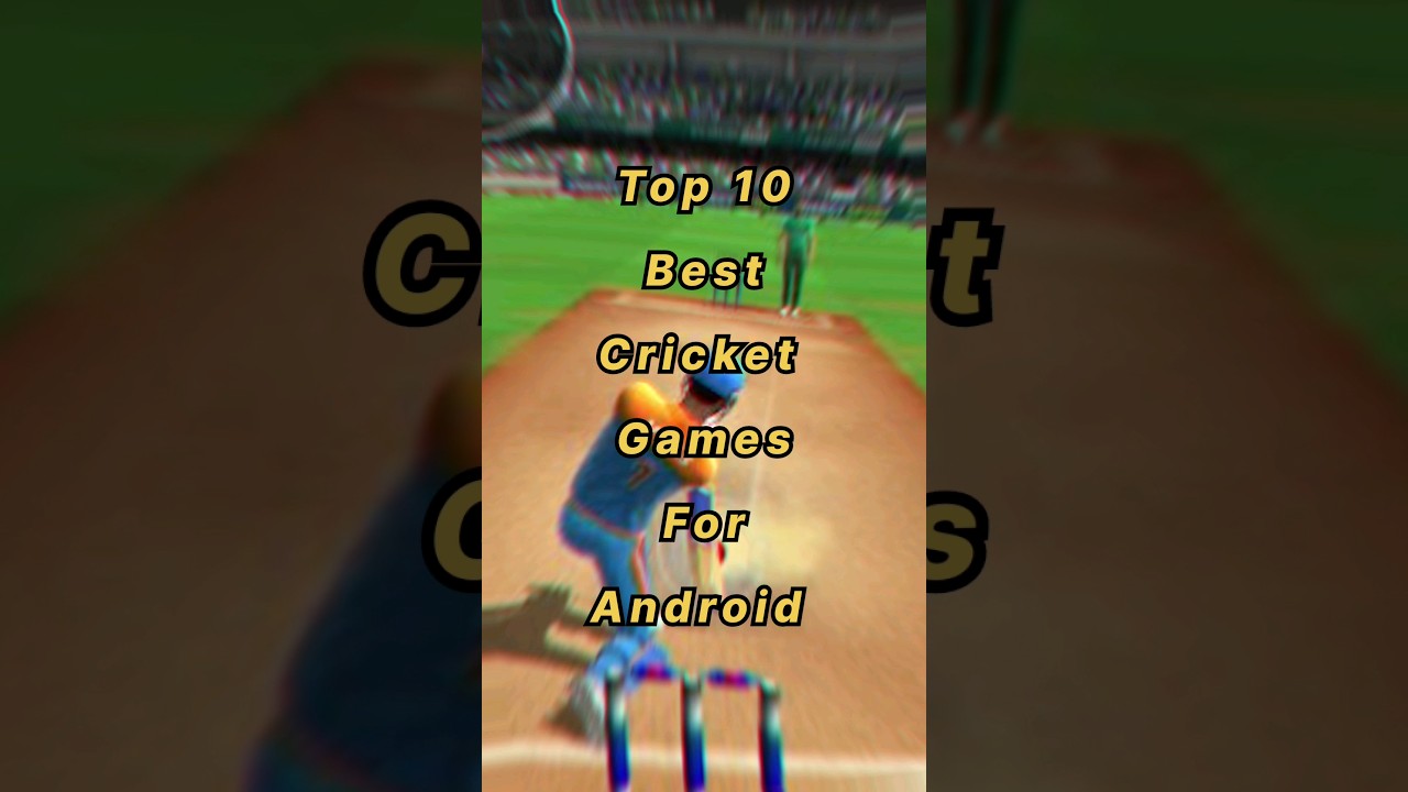 Top 10 Cricket Games For android || cricket games for mobile #shorts #short #game #youtubeshorts