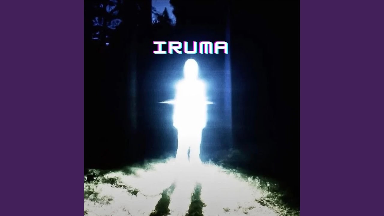 IRUMA (Remix)