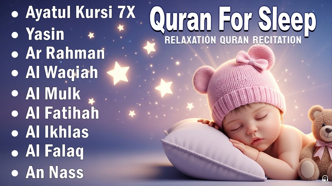 Beautiful Quran For Sleep | Al-Fatihah, Ayat Al-kursi, Yasin ,Ar-rahman,Al Mulk -Relaxing-Holy Quran