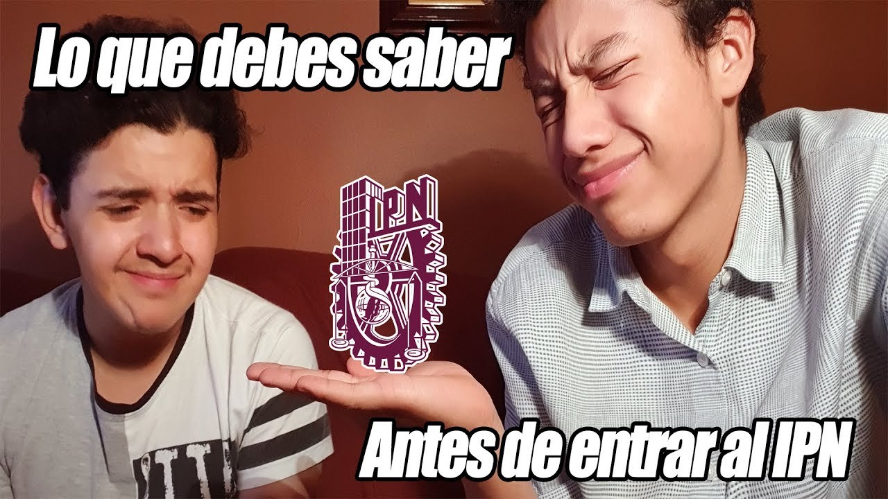 Lo que debes saber antes de entrar a la Vocacional | IPN