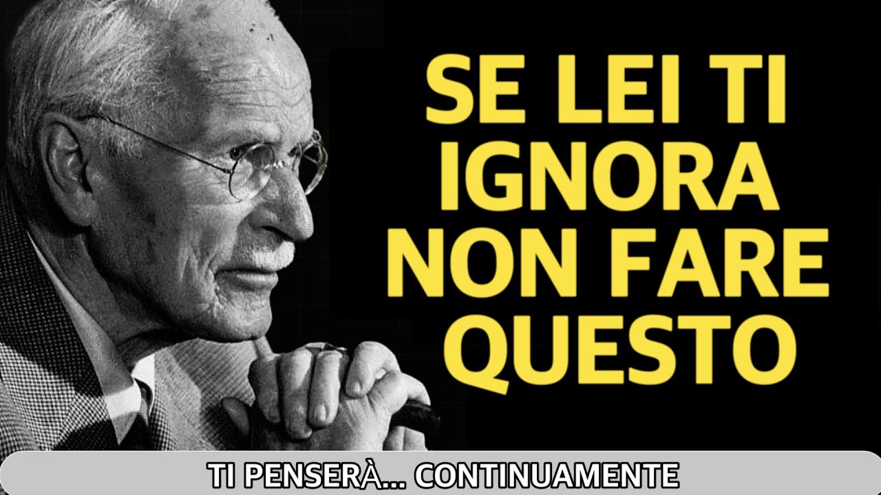 Quando una donna ti ignora, NON commettere questi 5 errori | Carl Jung
