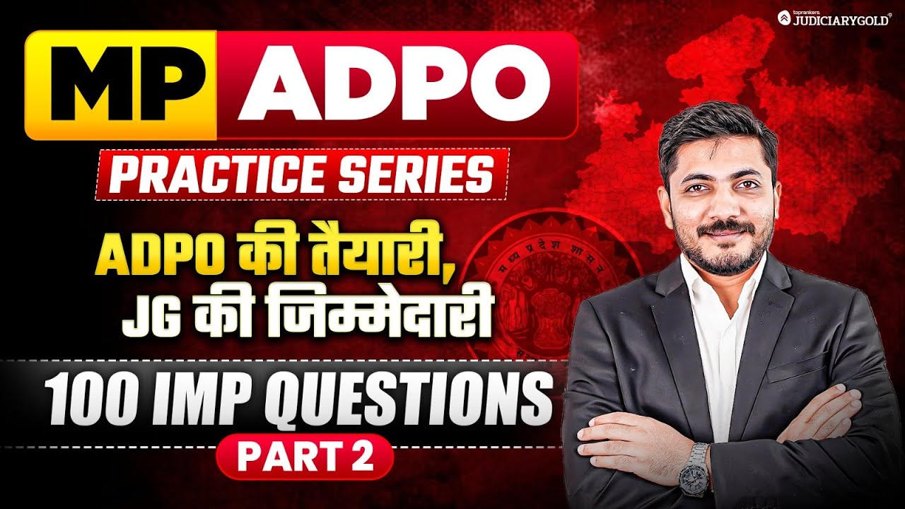 MP ADPO Exam 2025 | 100 Most Important Questions for MP ADPO Practice Series - Part 2