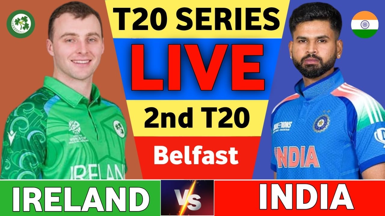 🔴India vs Ireland t20 Live | ire vs ind 2nd t20 live today match score & commentary