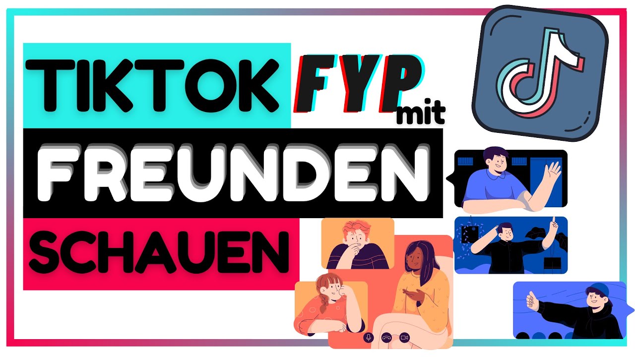 TikTok mit FREUNDEN schauen (online)