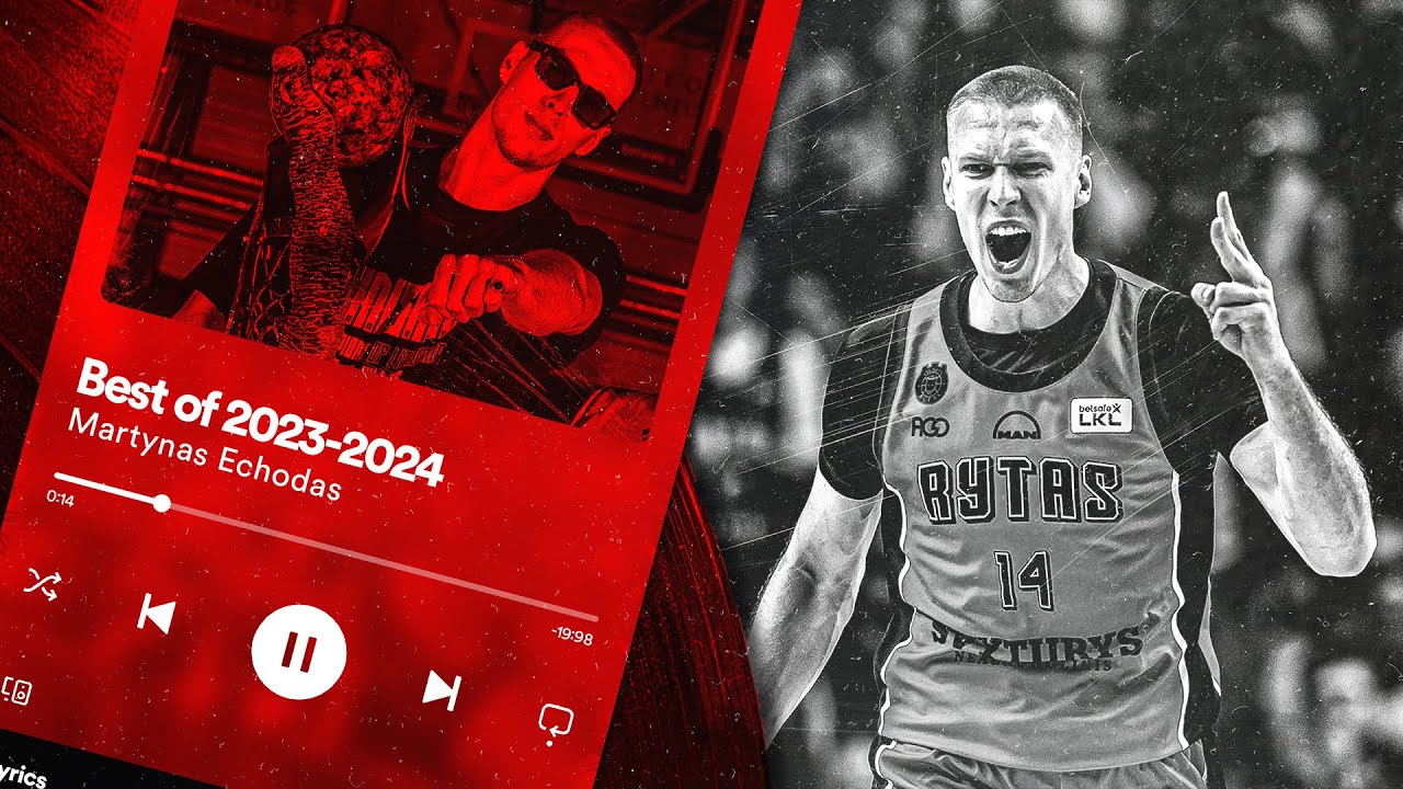 Martynas Echodas | Highlights | Best Of 2023-2024