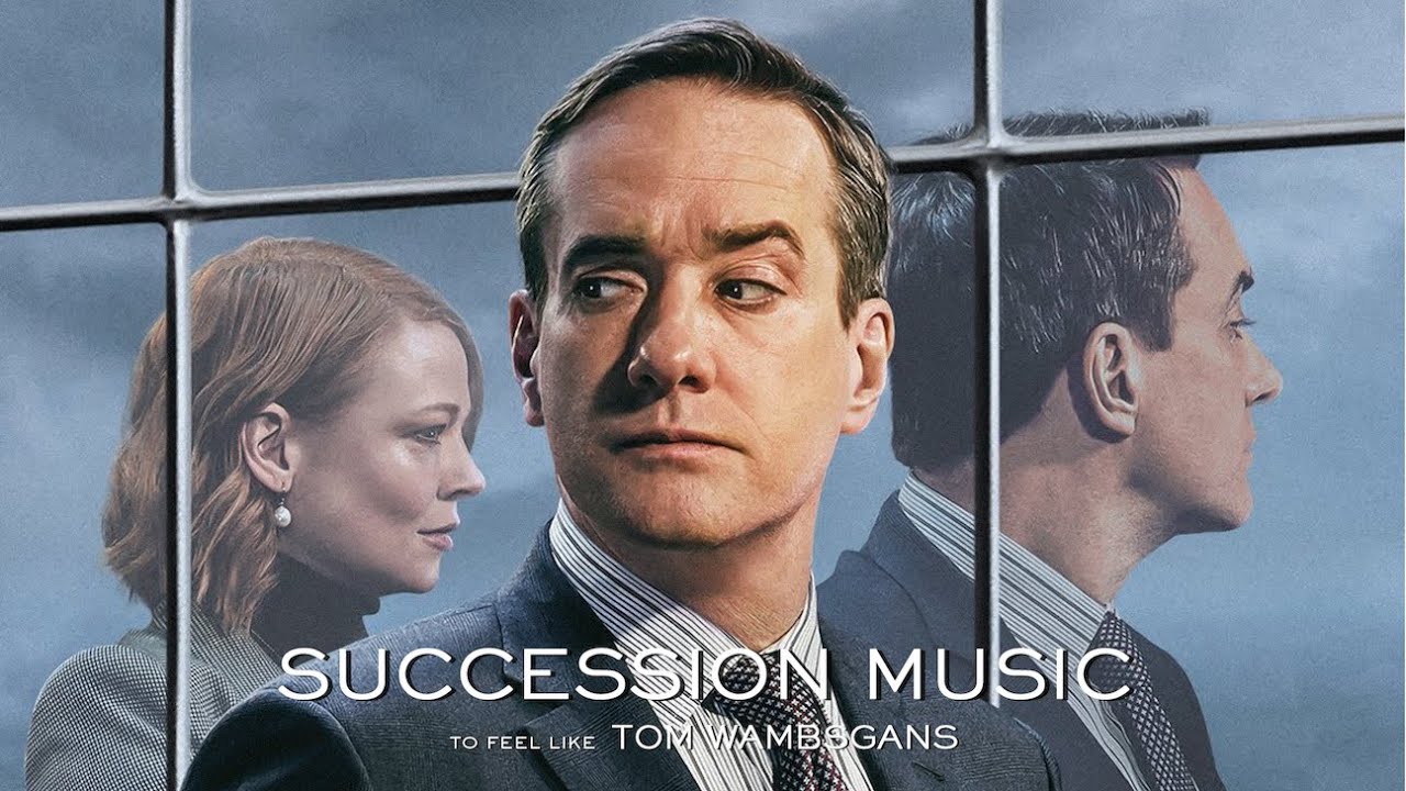 Succession Music to Feel Like Tom Wambsgans