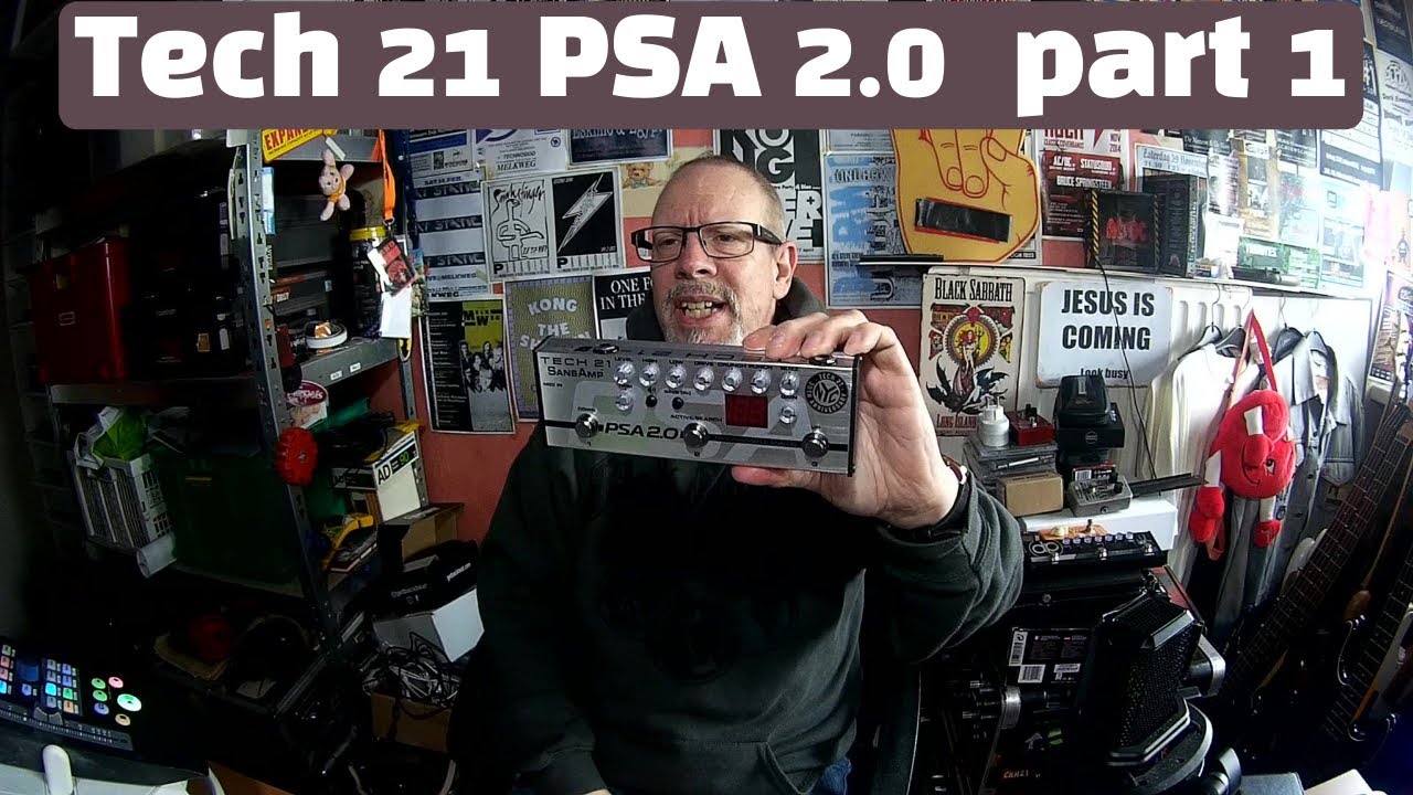 Me and my Bass - Tech 21 PSA 2.0 - Part 1