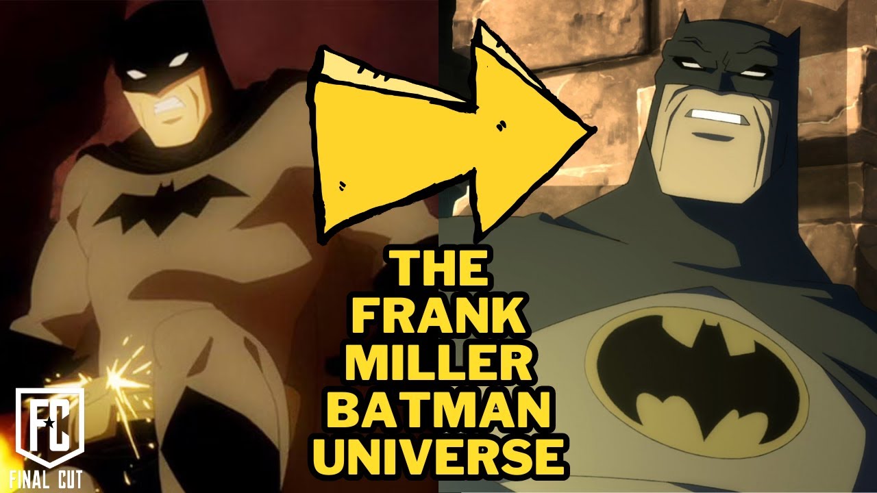 THE FRANK MILLER BATMAN UNIVERSE