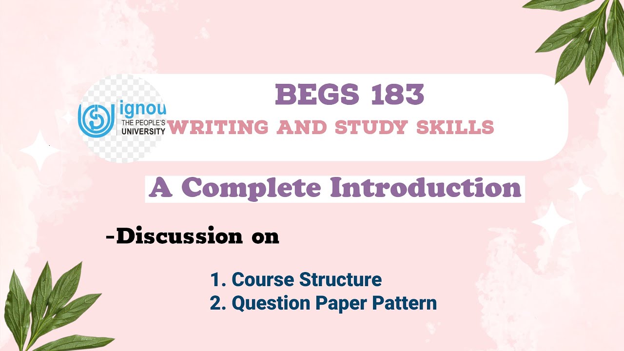 begs 183 writing and study skills| A detailed introduction| Malayalam Class|
