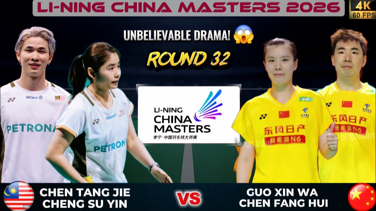 UNBELIEVABLE DRAMA! Chen Tang Jie/Cheng Su Yin vs Guo Xin Wa/Chen Fang Hui | China Masters 2026