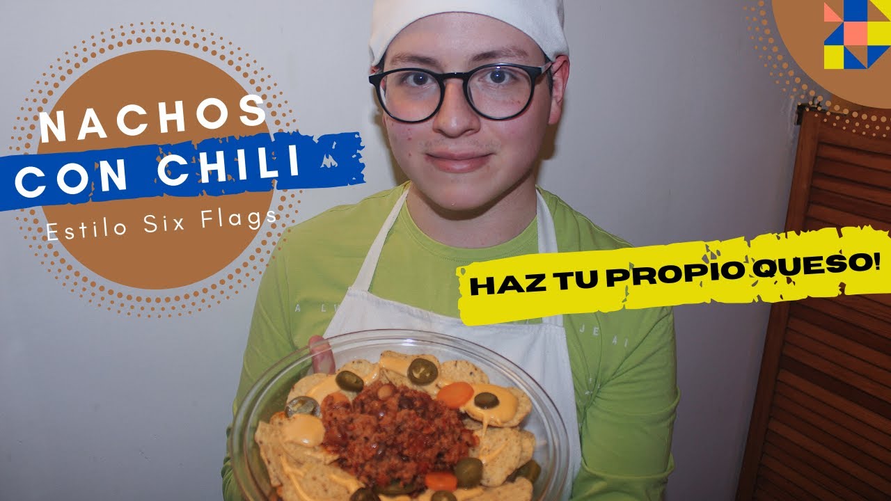 Nachos Con Chili Estilo Six Flags⎮ Haz tu queso liquido
