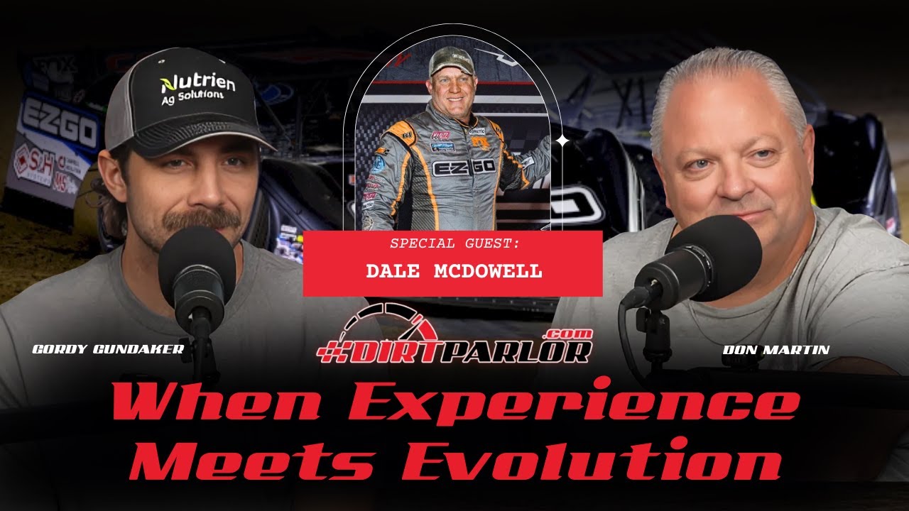 When Experience Meets Evolution: Dale McDowell&rsquo;s Dirt Track Journey [EPISODE 24]
