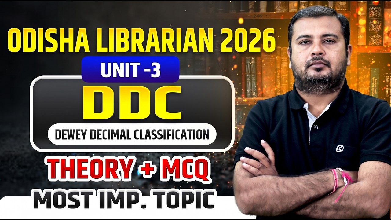 OSSC / Odisha Librarian 2026 || Dewey Decimal Classification Theory + MCQ Class
