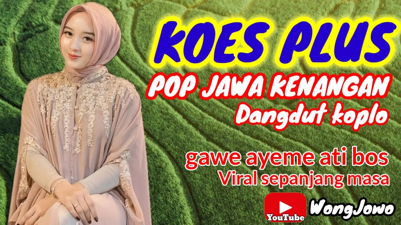 Pop jawa kenangan || koes plus plus
