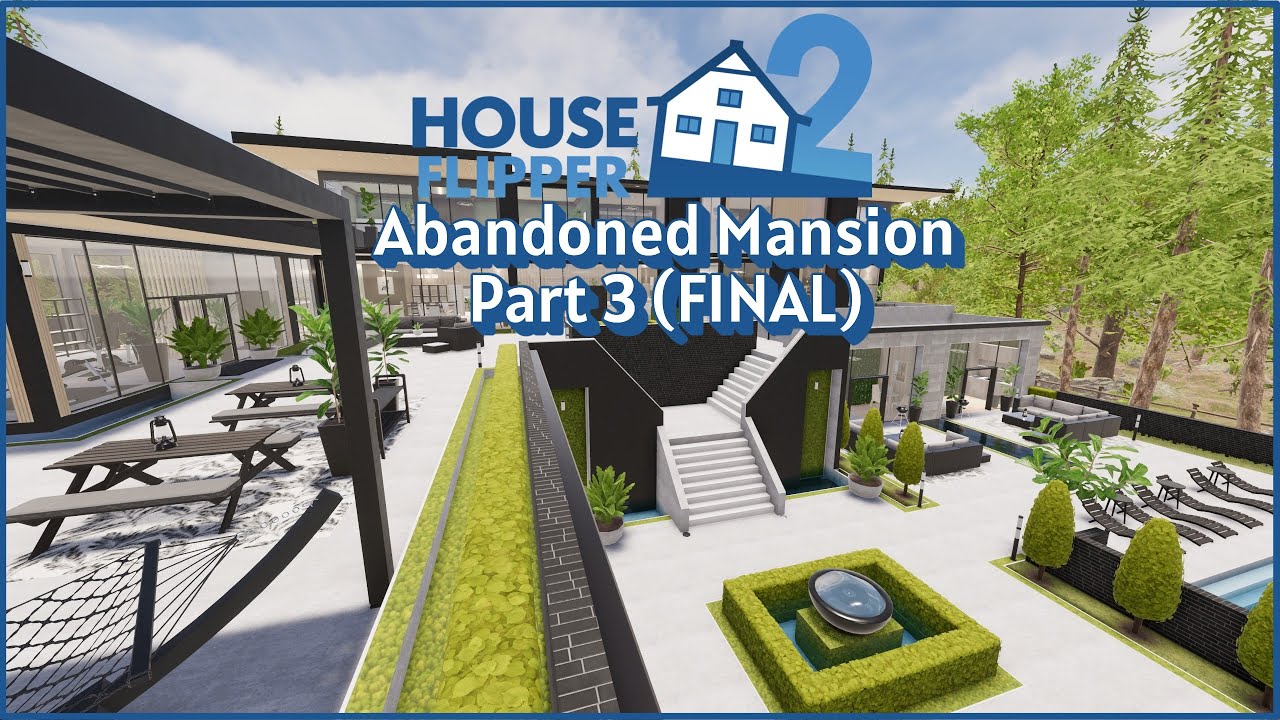 WE DID IT! Abandoned Mansion Part 3 | House Flipper 2 | No commentary |  Cozy long plays