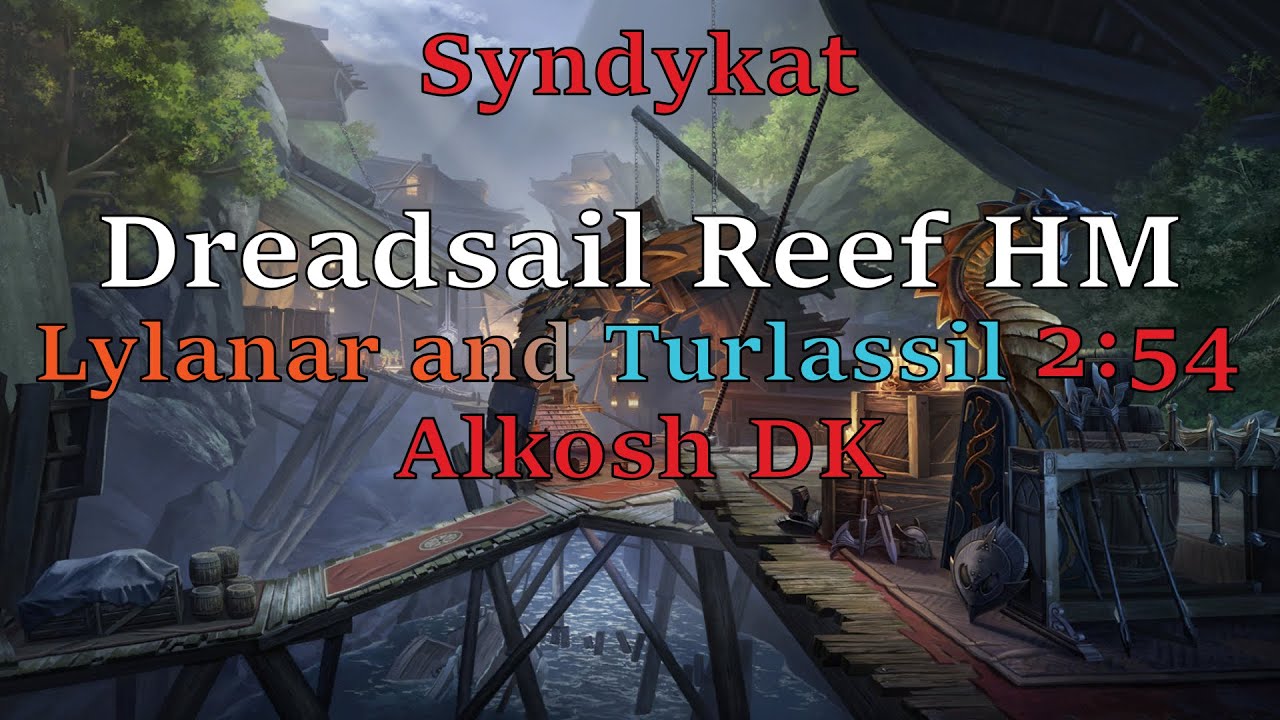 ESO Syndykat - DSR Lylanar and Turlassil HM  | Zenkosh, Encratis DK | 77k ST / 98k AoE DPS | U41