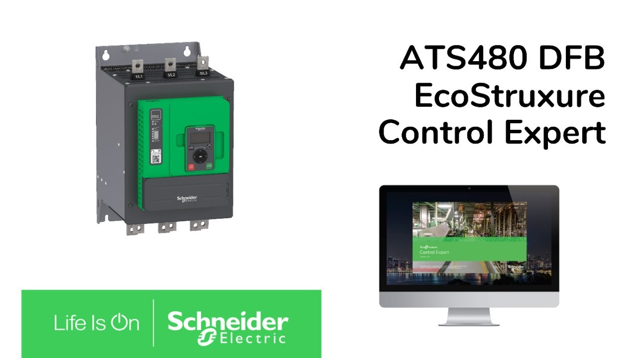 How to Integrate ATS480 DFB with EcoStruxure Control Expert | Schneider Electric Support