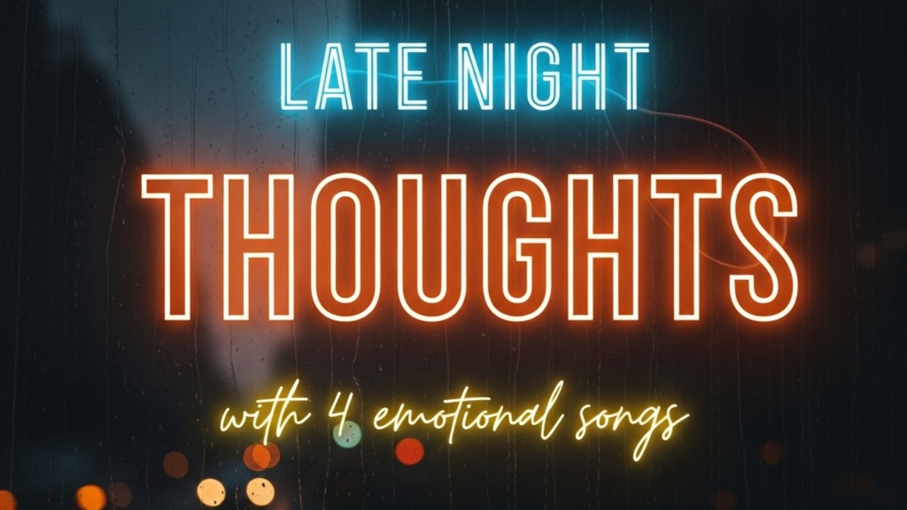 ☔ Sad Pop & Ambient Music for Late Night Thinking ☔