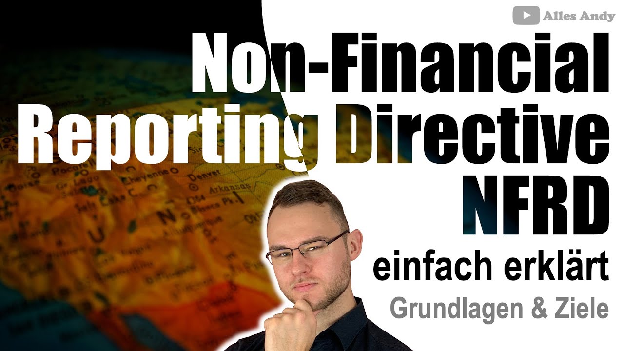 Non Financial Reporting Directive (NFRD) einfach erkl&auml;rt