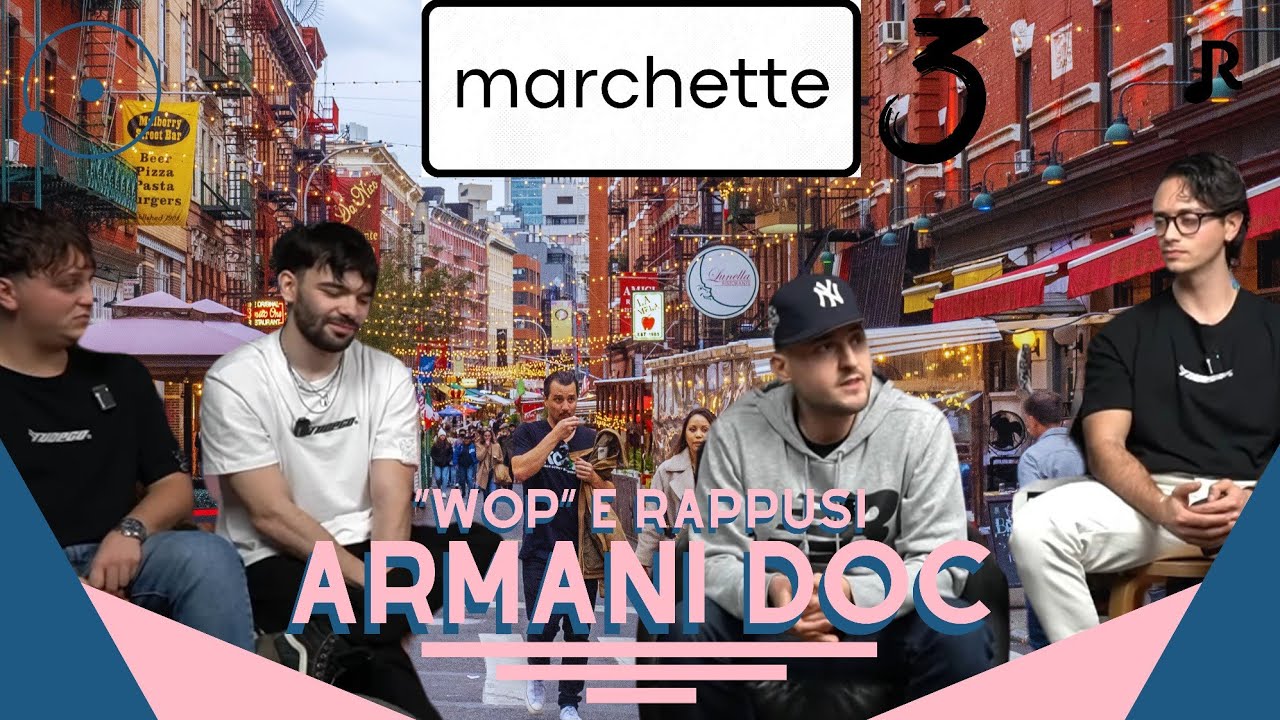 “WOP” e rappusi con Armani Doc - #marchette 3