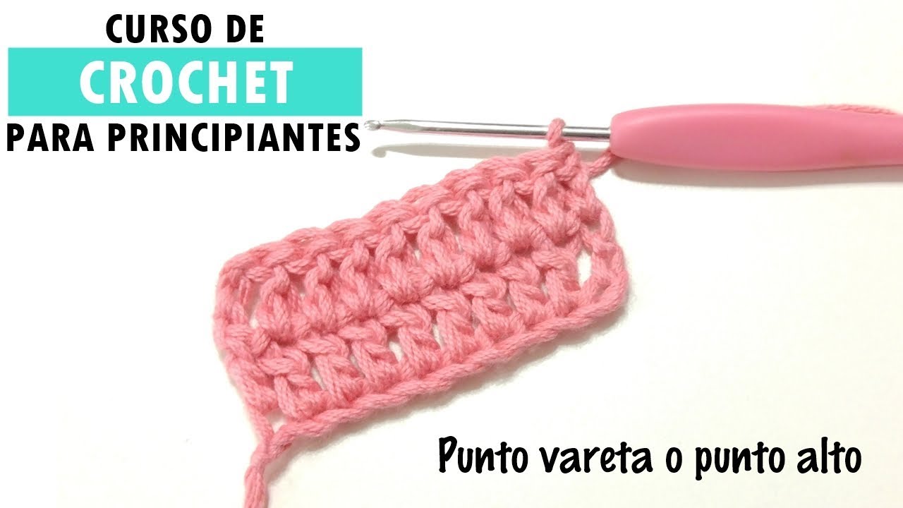 Punto vareta o punto alto-Curso de crochet para principiantes-Lección 5