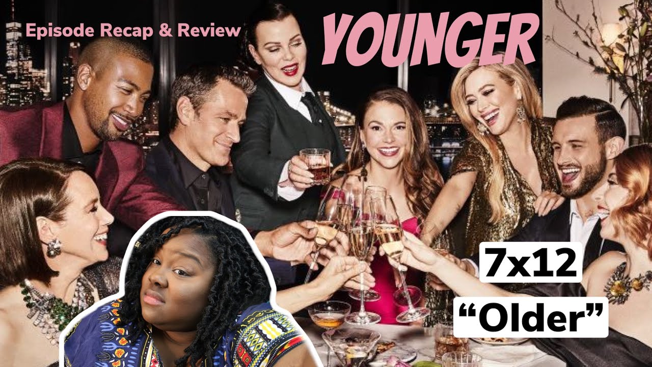 Younger Season 7 Episode 12 (Series Finale) | Episode Recap & Review