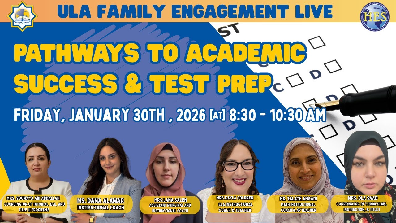 ULA Family Engagement Live: Pathways to Academic Success & Test Prep 📱