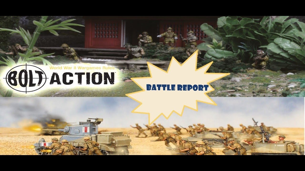 Bolt Action Battle Report: Japan vs Great Britain 500pts