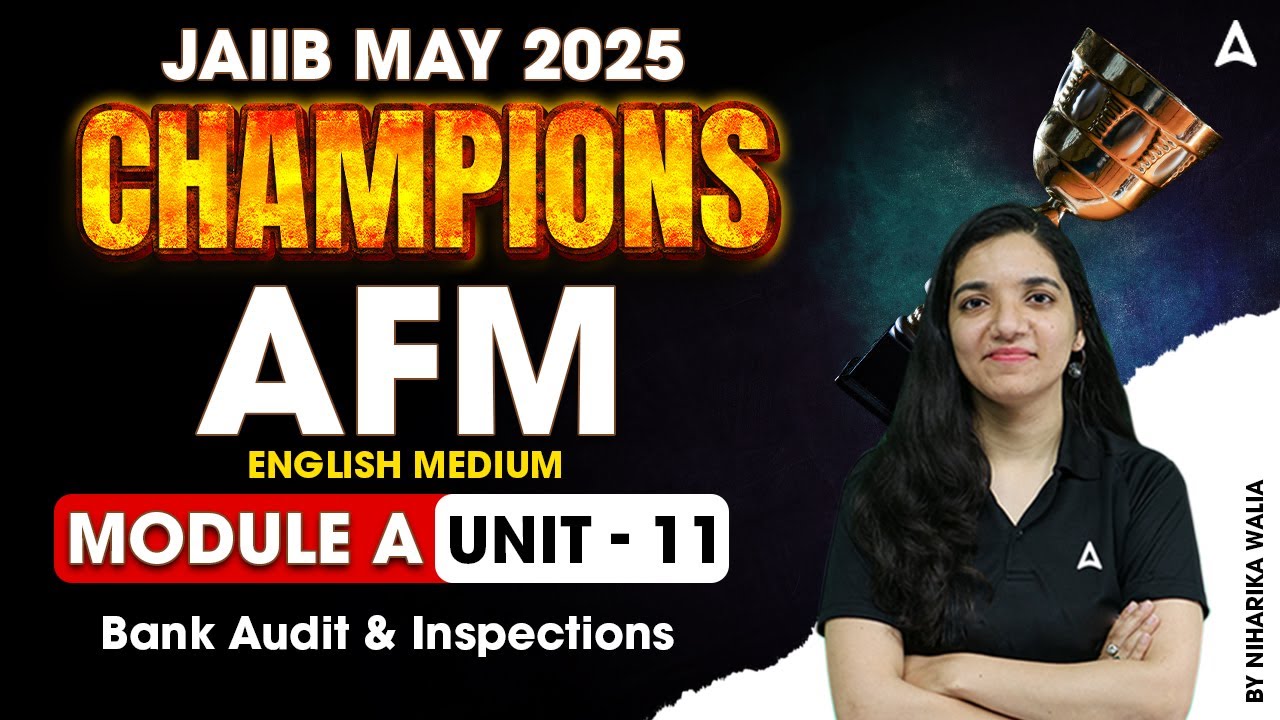 Чемпионы JAIIB за май 2025 г. | AFM Mod-A | Банковский аудит и проверки на английском языке | Мод...