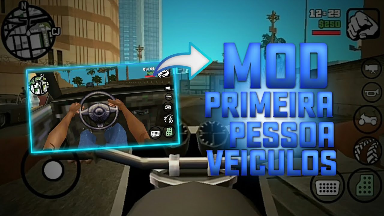 GTA SA ANDROID MOD PRIMEIRA PESSOA PARA VEÍCULO