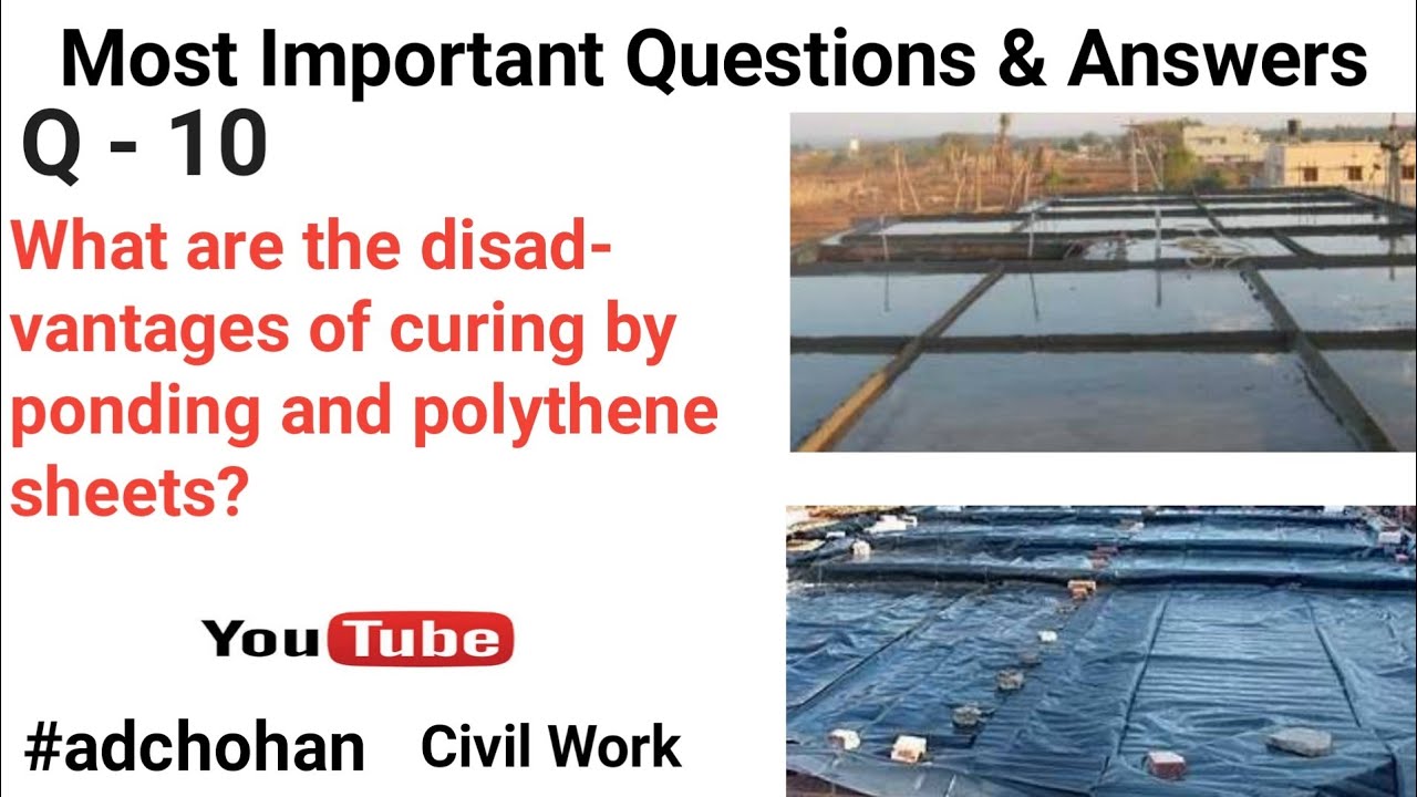 Most Important Questions and Answers,Interview Question,Ponding, Curing,Polythene Sheets, knowledge,