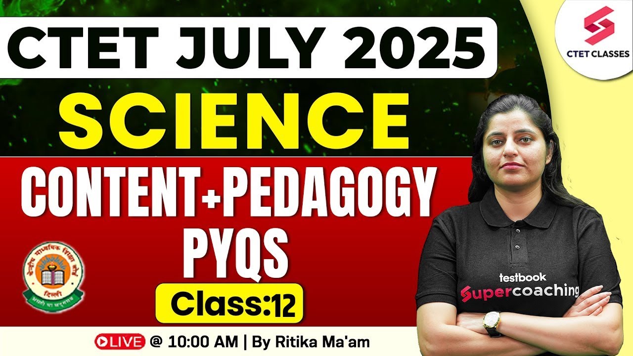 CTET Science Paper 2 | CTET Science Pedagogy & Previous Year Question Paper #12By Ritika Mam
