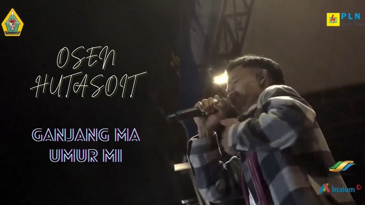 Osen Hutasoit - Ganjang Ma Umur Mi Live at Hari Jadi Kabupaten Samosir Ke 20 Tahun