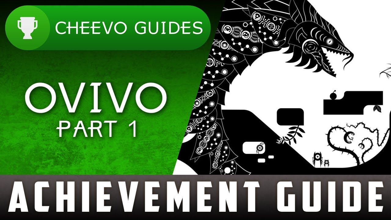 OVIVO - Achievement/Trophy Guide - 100% Walkthrough (PART 1)