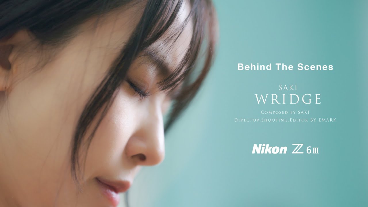 Nikon Z6III │SAKI WRIDGE │BTS│オフショット│Behind The Scene