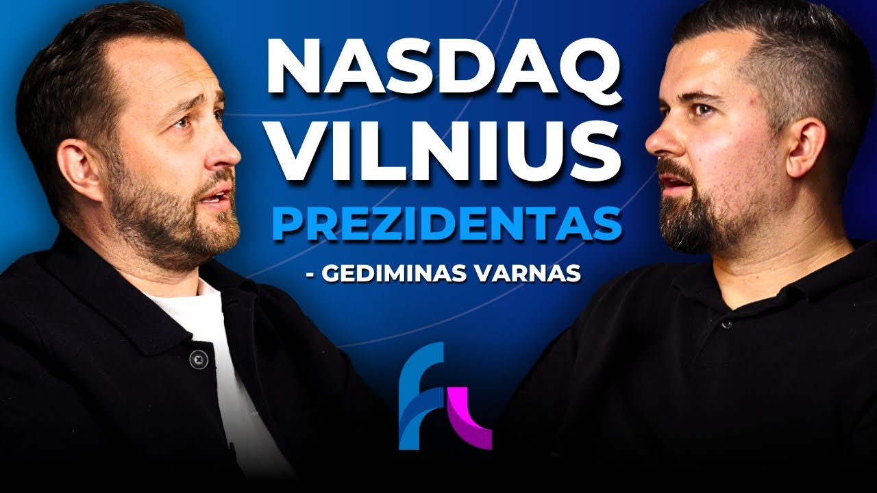 Kaip Baltijos birža taikosi į „Emerging Market“ lygą | Nasdaq Vilnius | Gediminas Varnas |