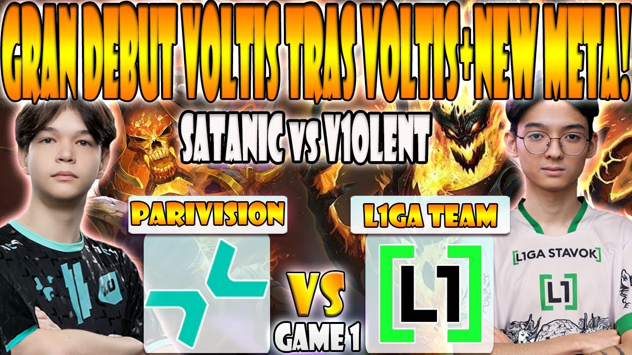 PARIVISION vs L1GA TEAM BO3[GAME 1] SATANIC, NO[O]NE VS V1OLENT-RES UNCHAINED 3: BLAST SLAM VI -DOTA