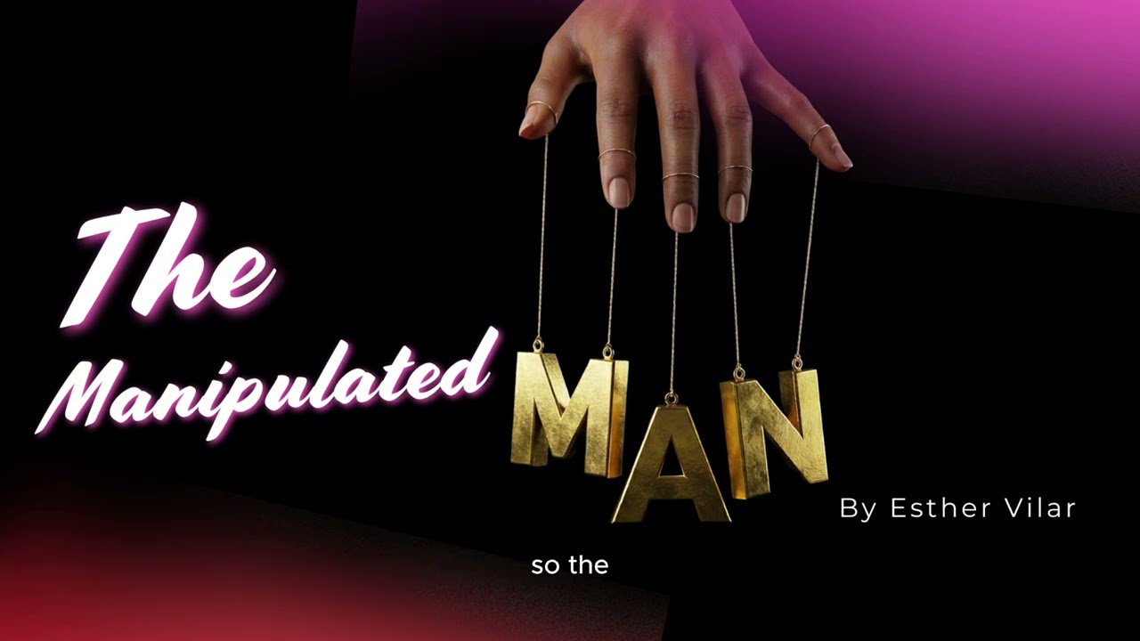 The Manipulated Man by Esther Vilar - Author's Introduction (Full Audiobook)
