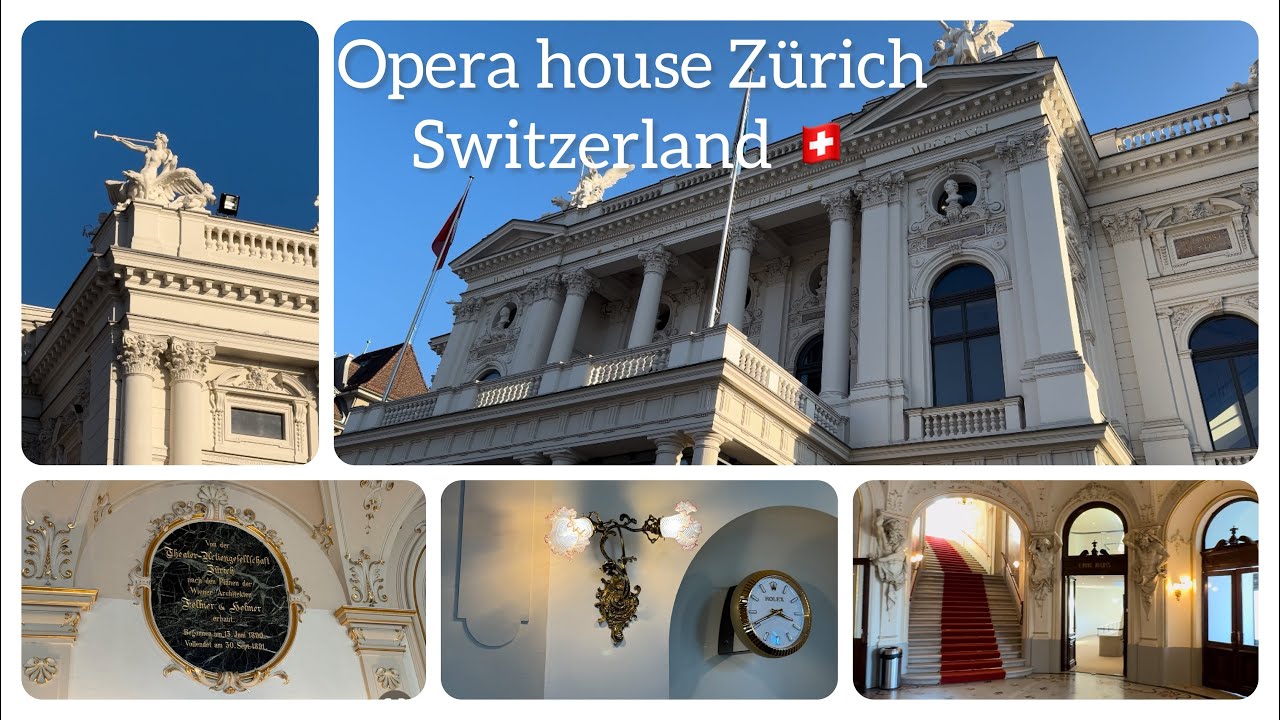 Why Zürich Opera House is a Must-Visit Destination in Switzerland 🇨🇭