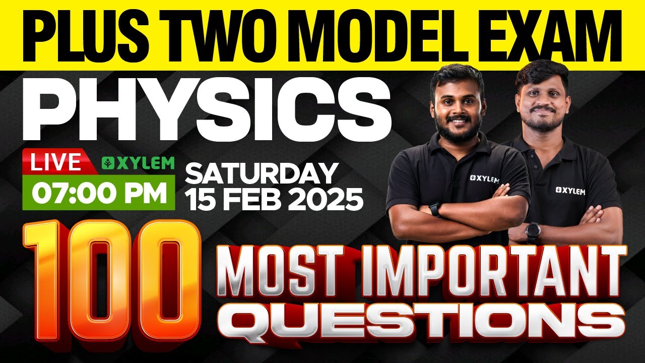 Plus Two Model Exam Physics |  100 Most Important Questions | Xylem Plus Two
