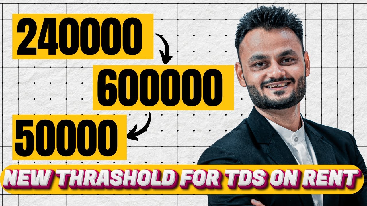New Threshold Limit for TDS on Rent from 1 April 2025