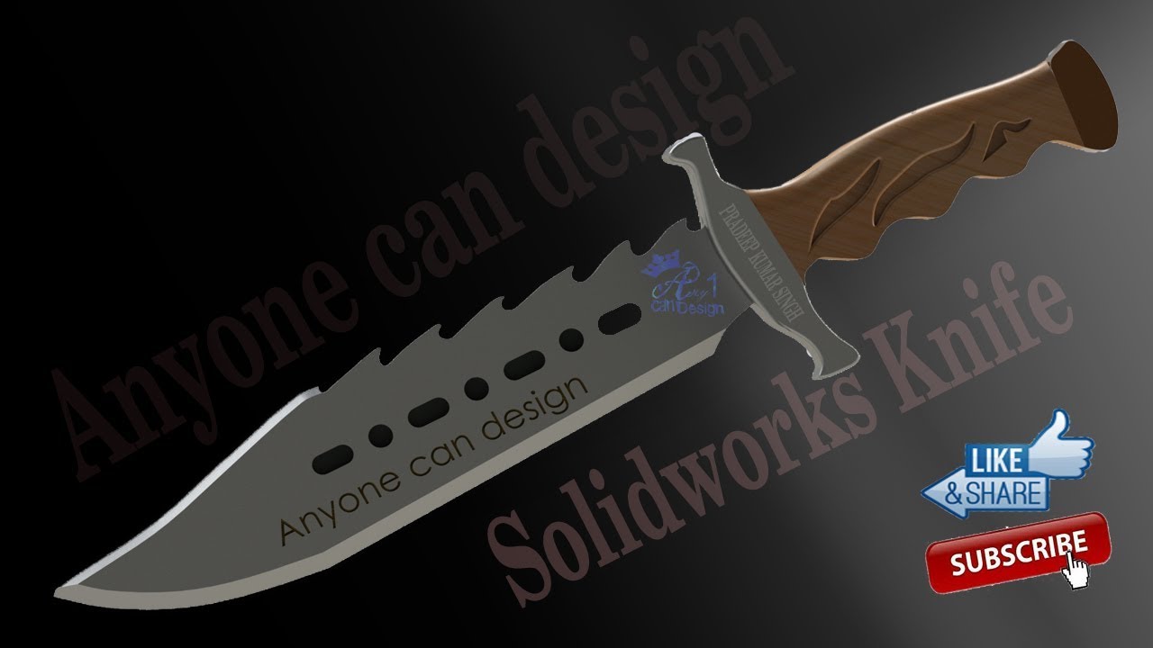 knife design in solidworks | solidworks tutorials | Anyone can design