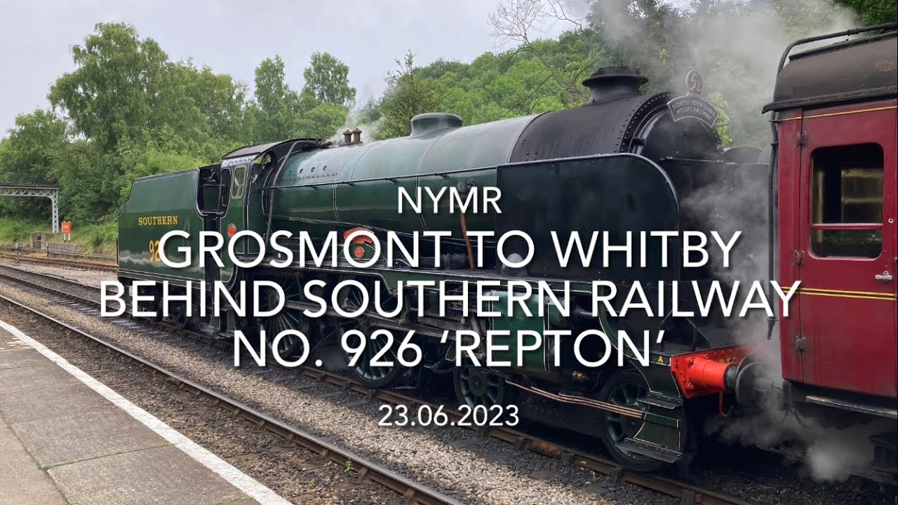 Grosmont to Whitby behind Southern Railway No. 926 &lsquo;Repton&rsquo; (23.06.2023)