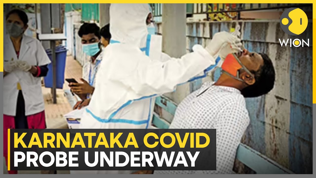 Karnataka COVID Probe: Deaths and Irregularities During Pandemic Under Investigation | WION