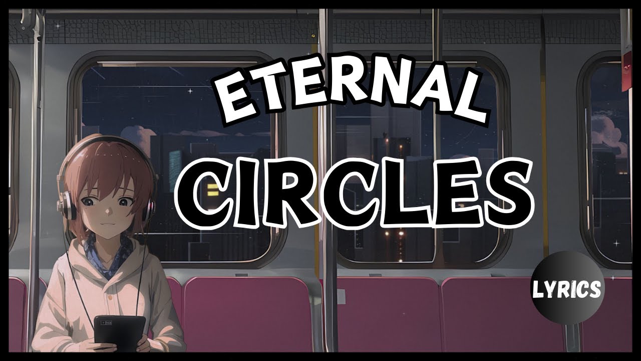 Eternal Circles - Heartfelt English Love Song 2024 - Official Lyric Video