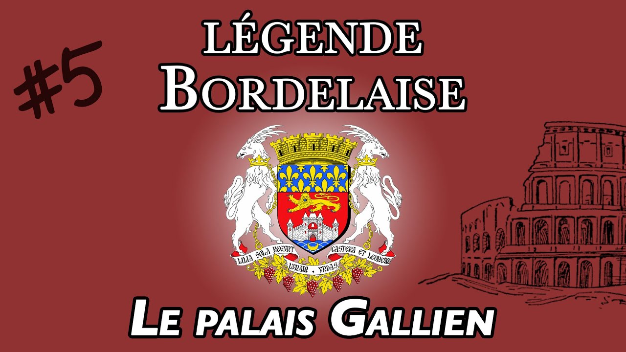 La légende du Palais Gallien - Bordeaux - Gironde - RVC #5