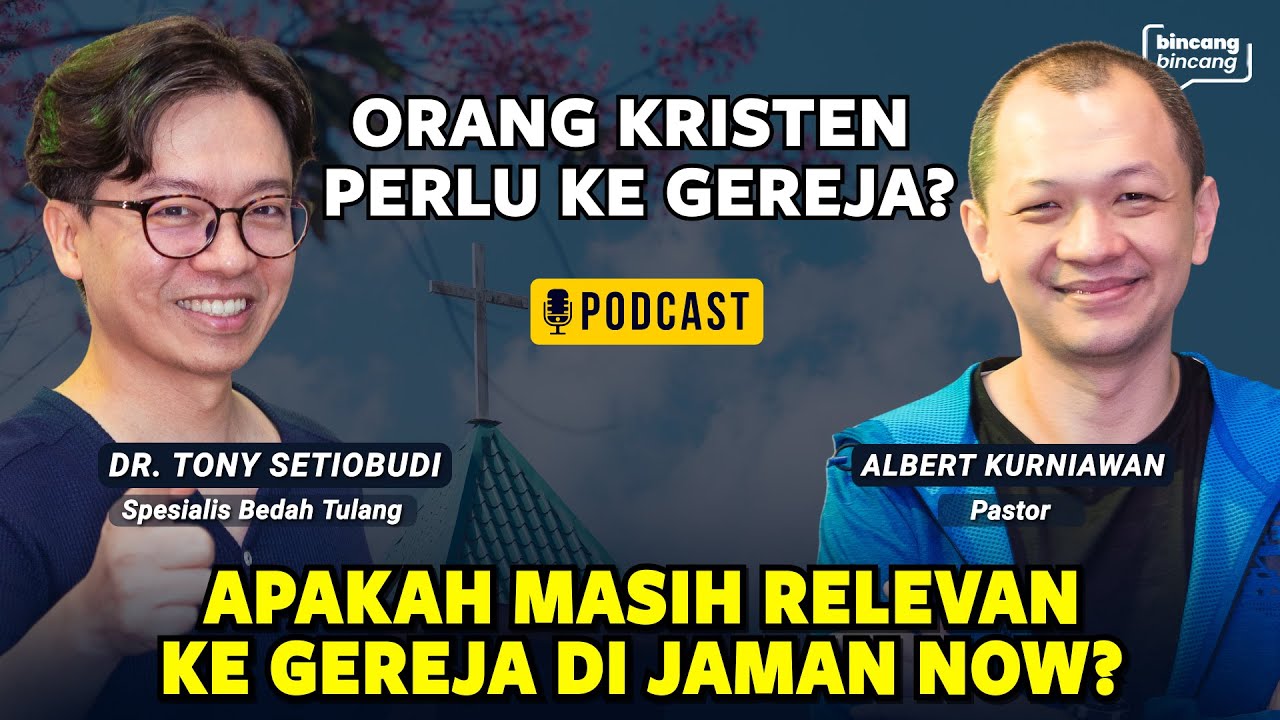 🎥 ORANG KRISTEN PERLU KE GEREJA? 🎥| BINCANG-BINCANG BERSAMA PS. ALBERT KURNIAWAN